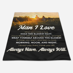 Best Valentine Gift For Husband Blanket, To The Man I Love 1673667128066.jpg