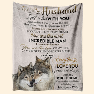 Best Valentine Gift For Husband, You Are The Most Incredible Man Fleece Blanket Gift For Family, Birthday, Couple, Gift For Him Gift Home Decor Bedding Couch Sofa Soft and Comfy 1673668239355.jpg