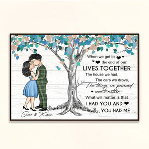 I Had You And You Had Me Personalized Poster - Canvas - Gift For Couple