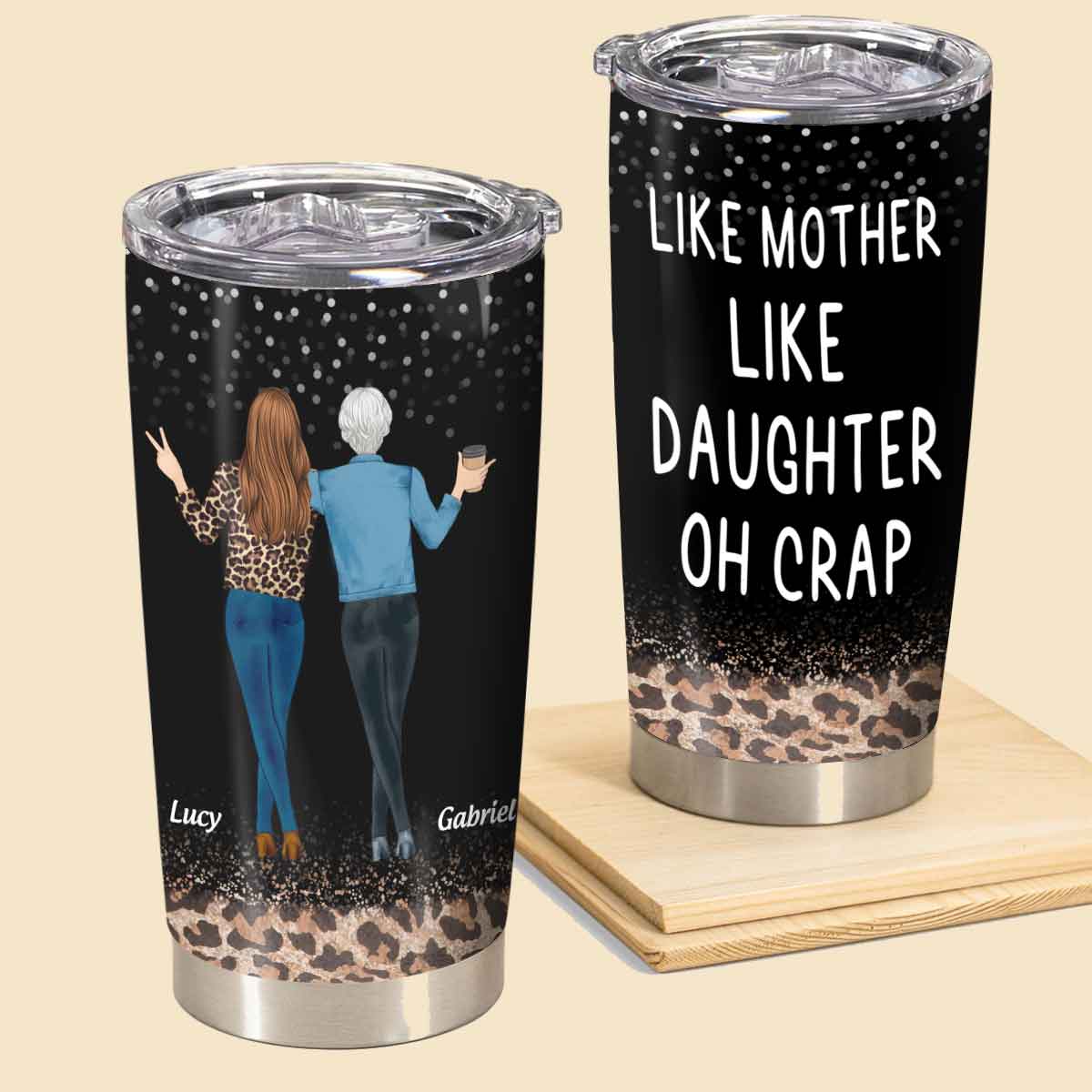 Personalized Tumbler - Gift For Mom & Daughter - Like Mother Like