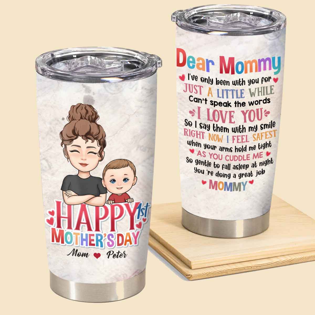 Dear Mommy Happy 1St Mother's Day - Personalized Tumbler - Gift For Soon To Be Mom, Newborn Mom, Mama