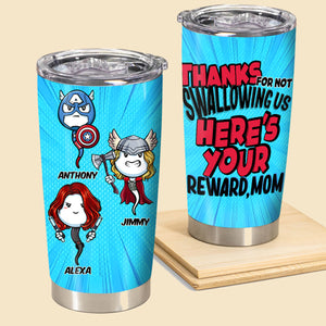 Multiverse Thanks For Not Swallowing Us - Personalized Tumbler - Mother's Day, Funny, Birthday Gift For Mom, Mother, Wife 1_cb045566-fe71-4a35-aa04-a06ac320c2d3.jpg?v=1683211048