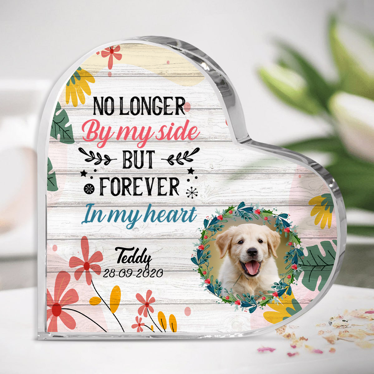 Loss Of Dog Memorial Acrylic Plaque Gift - Forever In My Heart - Memorabilia For Deceased Dog
