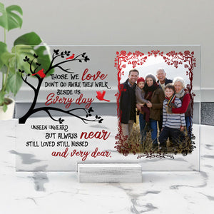 Unseen Unheard But Always Near - Personalized Acrylic Plaque - Memorial Gift For Family Members, Mom, Dad, Siblings, Grandparents