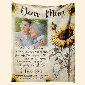 Dear Mom, Never Feel You Are Alone - Personalized Blanket - Mother's Day, Loving, Birthday Gift For Mom, Mother 1_6b8f0315-39b9-44a4-9fd0-145de1455ac0.jpg?v=1678090434