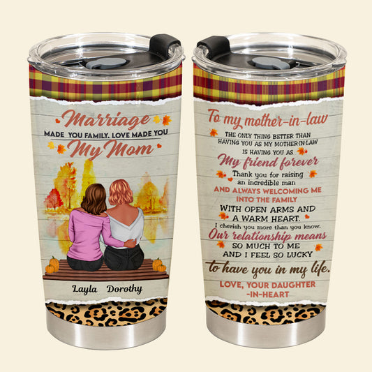 Marriage Make You My Mom - Personalized Tumbler - Mother's Day, Gift For Mother-in-law