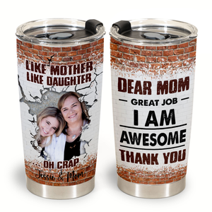 Personalized Photo Gifts For Mother's Day - Like Mother Like Daughter - Personalized Insulated Tumbler