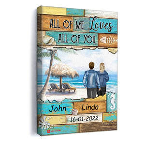 All Of Me Loves All Of You, Love Beach - Personalized Poster & Canvas - Gift For Couple 28_2_9b3f5d69-b44b-4e81-8b08-4b34ea5c09b2.jpg?v=1644983366