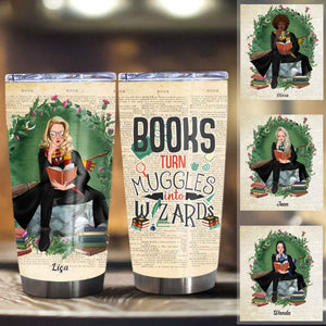 Books Turn Muggles Into Wizards Personalized Tumbler Tumbler - Book