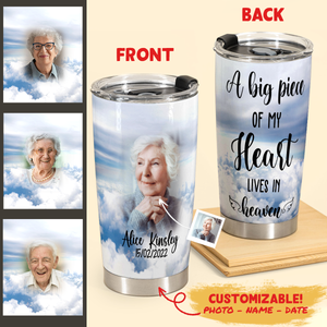 Memorial Photo Gifts - A Big Piece Of My Heart Lives In Heaven - Personalized Stainless Steel Tumbler