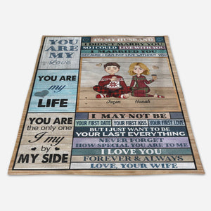 I Just Want To Be Your Last Everything Blanket - Gift For Couple
