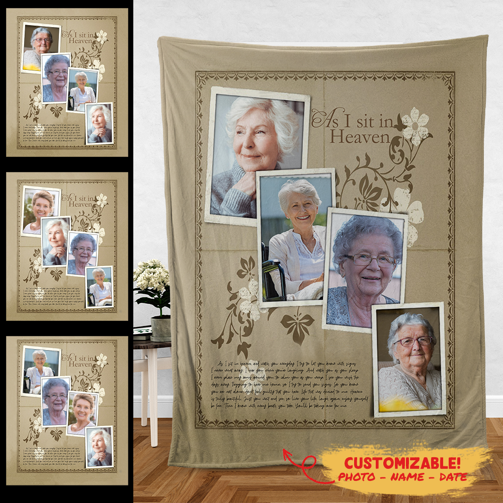As I Sit In Heaven Custom 4 Photos Blanket Memorial