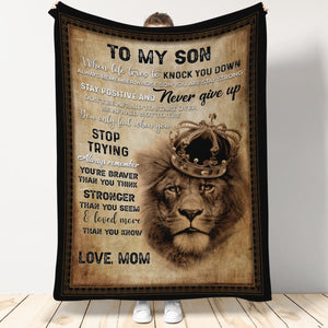 Gift For Son Blanket, Lion To My Son Always Remember You Are Braver Than You Think - Love From Mom Live Preview