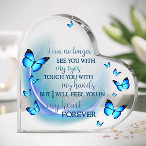 Dad You're Forever In My Heart Personalized Heart Shaped Acrylic Plaque Memorial