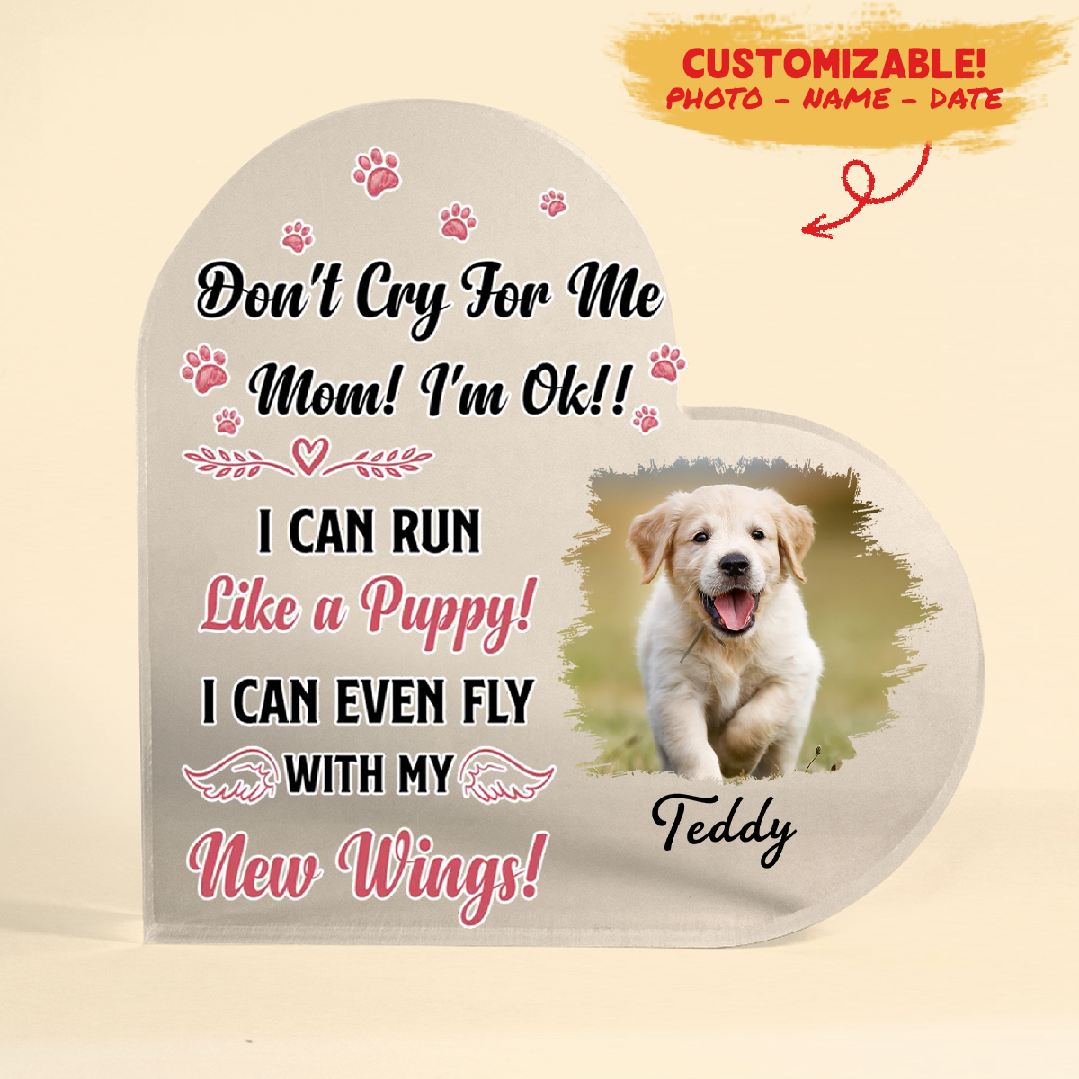 Memorial For Dog Acrylic Plaque - Don'T Cry For Me Mom - In Memory Dog Gifts