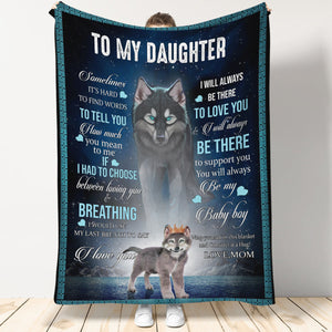 Gift for Daughter Blanket, From Mom To My Daughter Sometimes It's Hard To Find Words To Tell You Live Preview