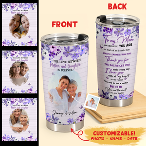 Personalized Mother's Day Gift - The Love Between Mother And Daughter Is Forever - Personalized Stainless Steel Tumbler