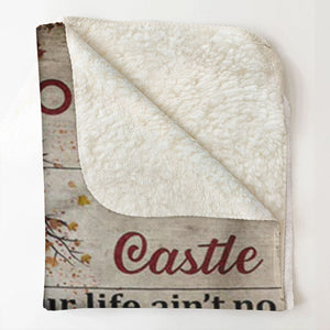 Best Valentine Gift For Girlfriend, Our Home Ain't No Castle Personalized Blanket - Gift For Couple