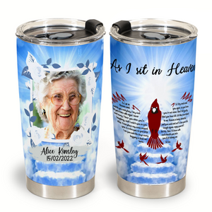 Personalized Memorial Gifts - As I Sit In Heaven Stairway To Heaven - Coffee Tumbler Personalized