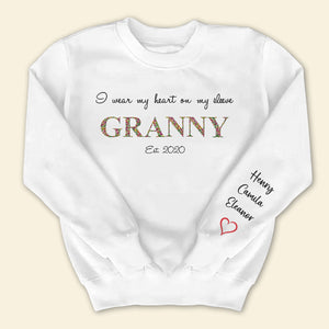 I Wear My Heart On My Sleeve - Personalized Apparel - Gift For Grandma 3_35bb668f-d214-44b0-bebb-6aabf9784637.jpg?v=1698225506