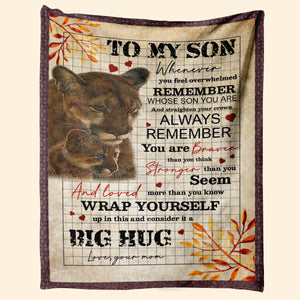 Gift For Son Blanket, To My Son Lion You Are Braver Than You Think - Love From Mom
