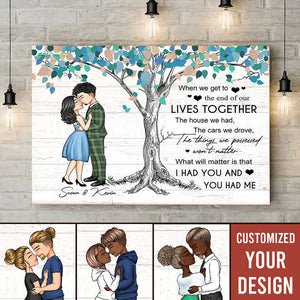 I Had You And You Had Me Personalized Poster - Canvas - Gift For Couple