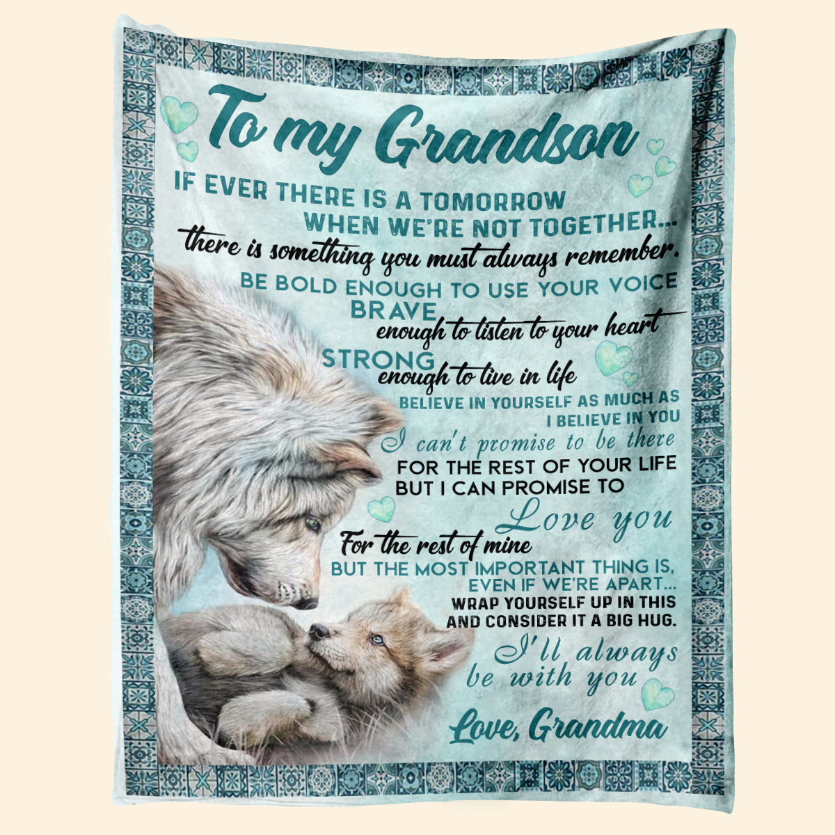 Gift For Grandson Blanket, Wolf To My Grandson If Ever There Is A Tomorrow I'll Always Be With You - Love From Grandma