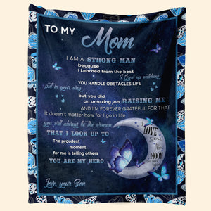Gift For Mother Blanket, To My Mom From Son I Am A Strong Man, Butterfly Fleece Blanket