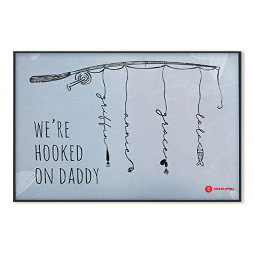 Personalized We're Hooked On Daddy Landscape Canvas Gift For Dad