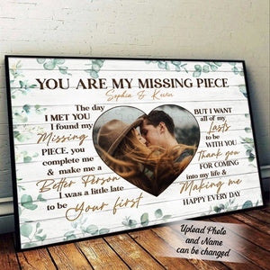 You Are My Missing Piece Couple Custom Photo Personalized Poster-Canvas Gift For Couple