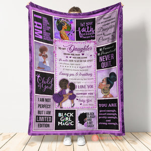 Gift For Daughter Blanket, Mom To My Daughter Never Feel That You Are Alone, Black Woman, Purple Version