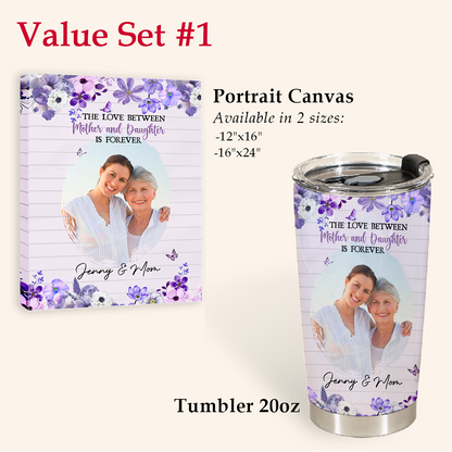 Personalized Mother's Day Gift - The Love Between Mother And Daughter Is Forever - Personalized Stainless Steel Tumbler