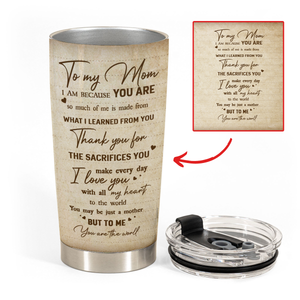 Best Personalized Mother's Day Gifts - But To Me You Are The World - Personalized Tumbler Cup