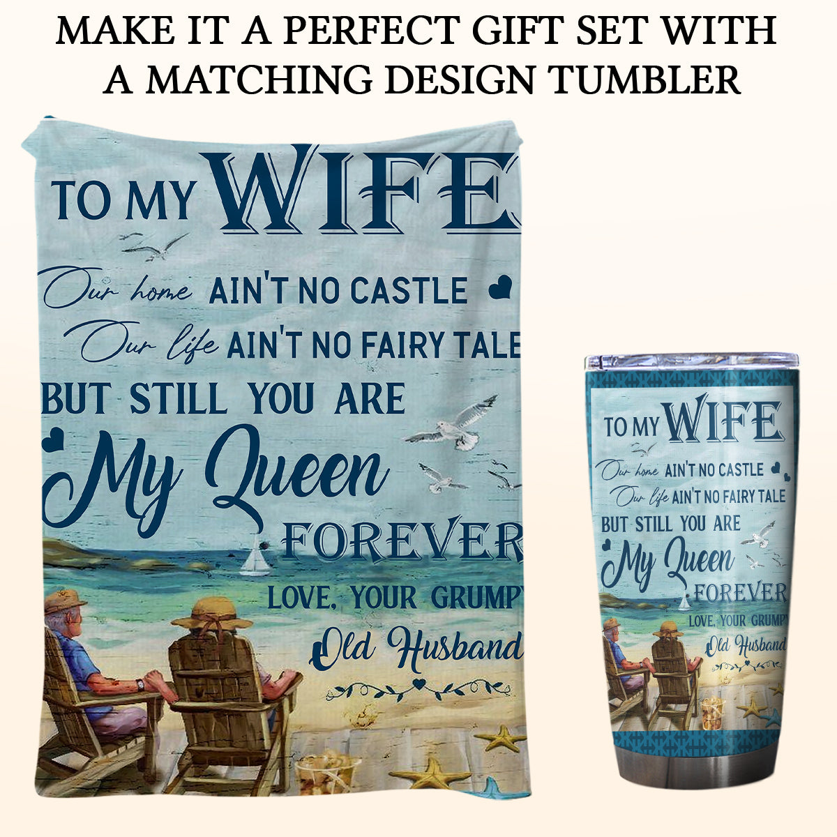 Gift For Wife Blanket, To My Wife You Are My Queen Forever Love Your Grumpy Old Husband Fleece Blanket