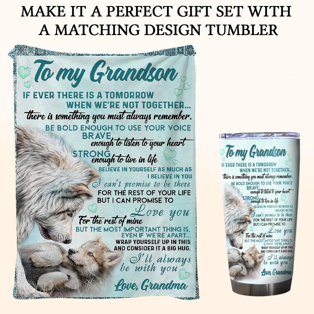 Gift For Grandson Blanket, Wolf To My Grandson If Ever There Is A Tomorrow I'll Always Be With You - Love From Grandma