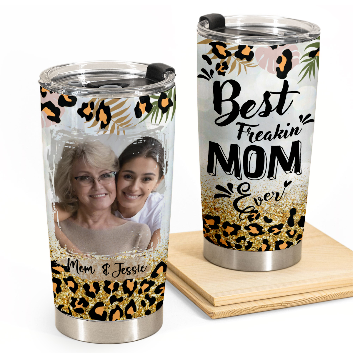 Mother's Day Personalized Gifts - Best Freakin Mom Ever Leopard Leaf - Personalized Coffee Tumbler