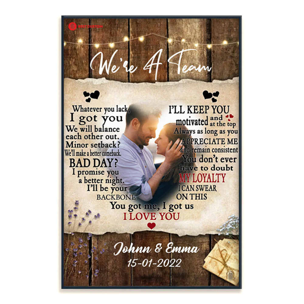 We're A Team, I Love You - Personalized Photo Poster & Canvas - Gift For Couple 65_1_9b759982-421b-4a49-9433-14207e8885da.jpg?v=1644983360