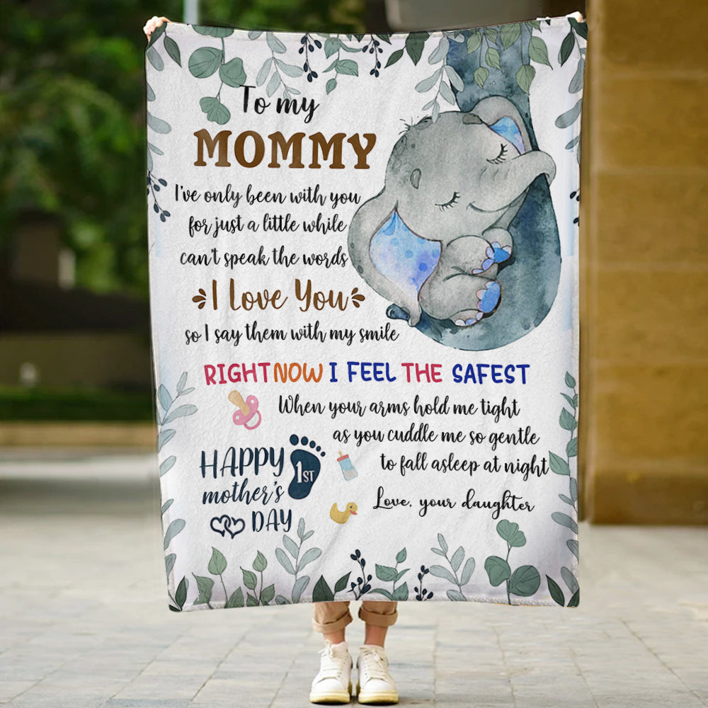 First Mother Day Elephant Right Now I Feel The Safest Personalized Fleece Blanket 6609120493732.jpg?v=1668151613