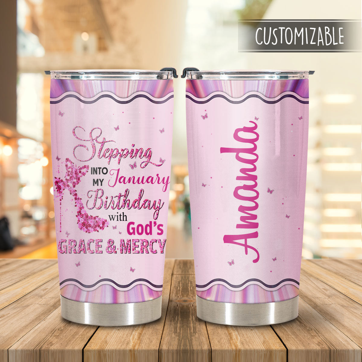 Stepping Into My Month Birthday With God's Grace And Mercy Personalized Tumbler