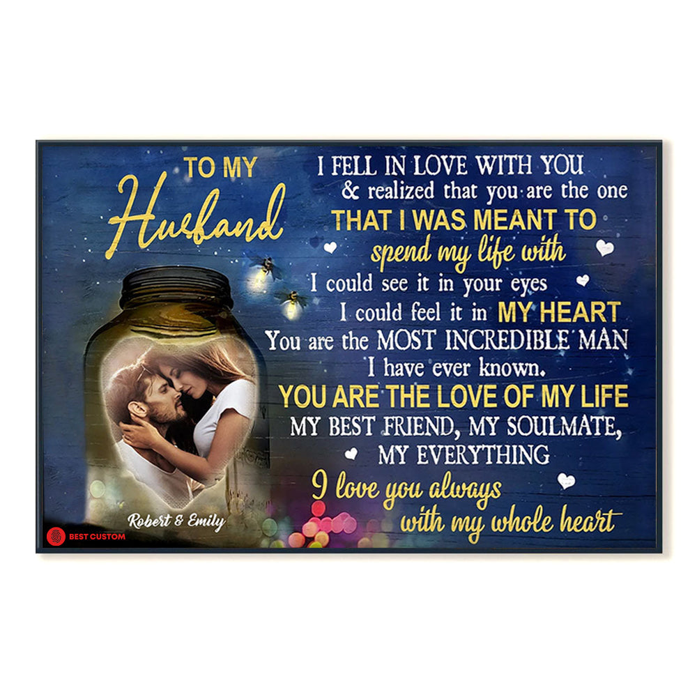 I Fell In Love With You - Personalized Photo Poster & Canvas - Gift For Husband 91_2_a3675739-464a-4dee-9ec9-91f09527d346.jpg?v=1644983318