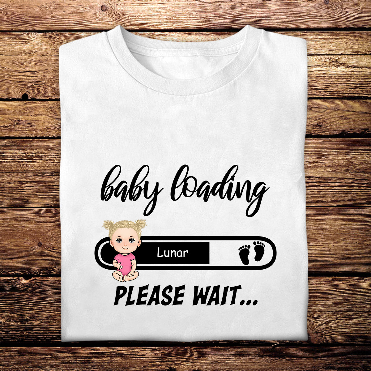 Baby Loading Please Wait - Personalized Apparel - Gift For New Mom, Soon To Be Mom, Expecting Mom, Mother's Day