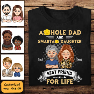 Dad & Daughter Best Friend For Life - Personalized Apparel - Gift For Father, Dad, Father's Day