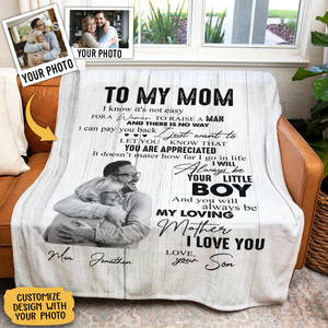 Gift For Mom Blanket, To My Mom You Will Always Be My Loving Mother Love From Son