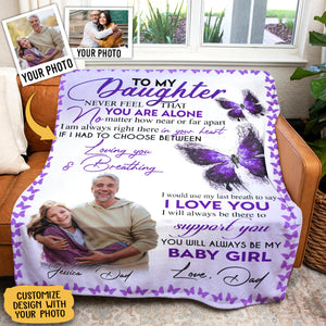 Custom Throw Blankets With Pictures - To My Daughter I Will Always Be The To Support You - Dad To Daughter, Personalized Gift For Daughter