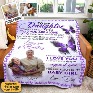 Gift For Daughter Blanket, Purple Butterfly To My Daughter Never Feel That You Are Alone - Love From Dad Live Preview