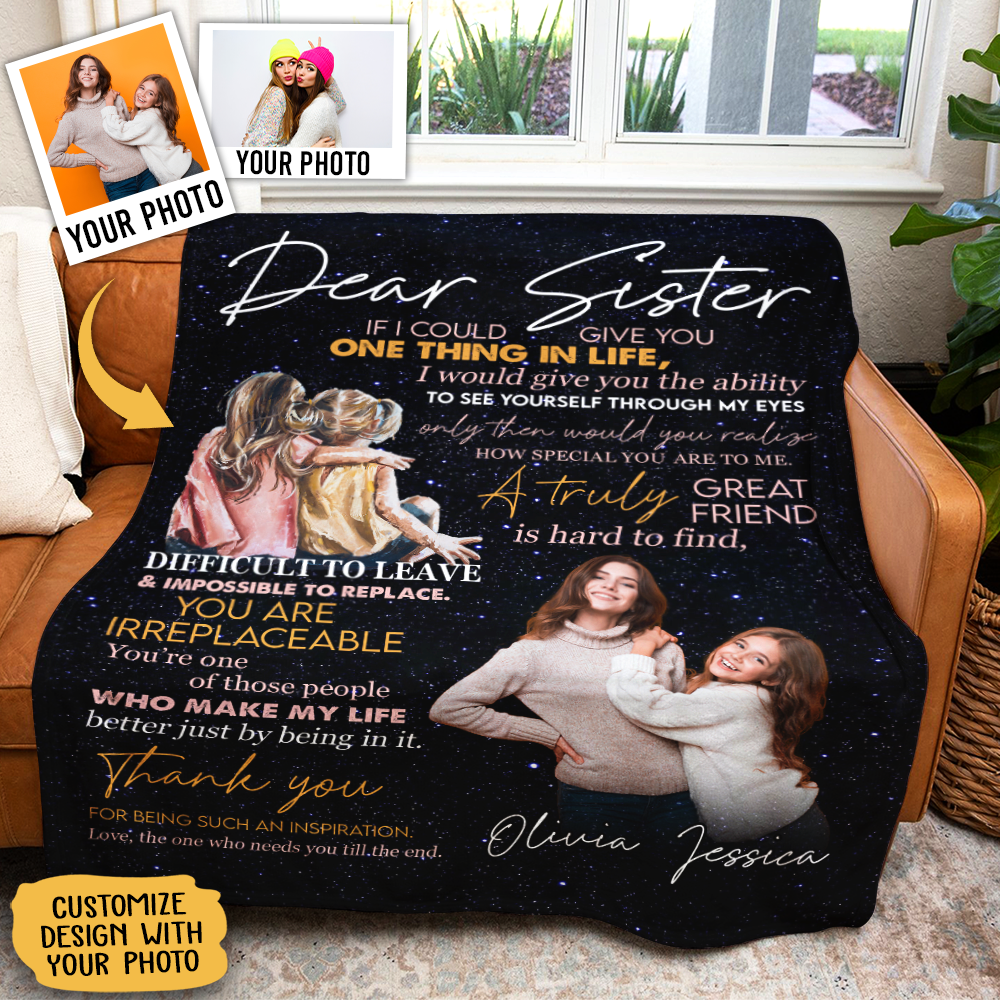 Gift For Sister Blanket, Dear Sister One Thing In Life