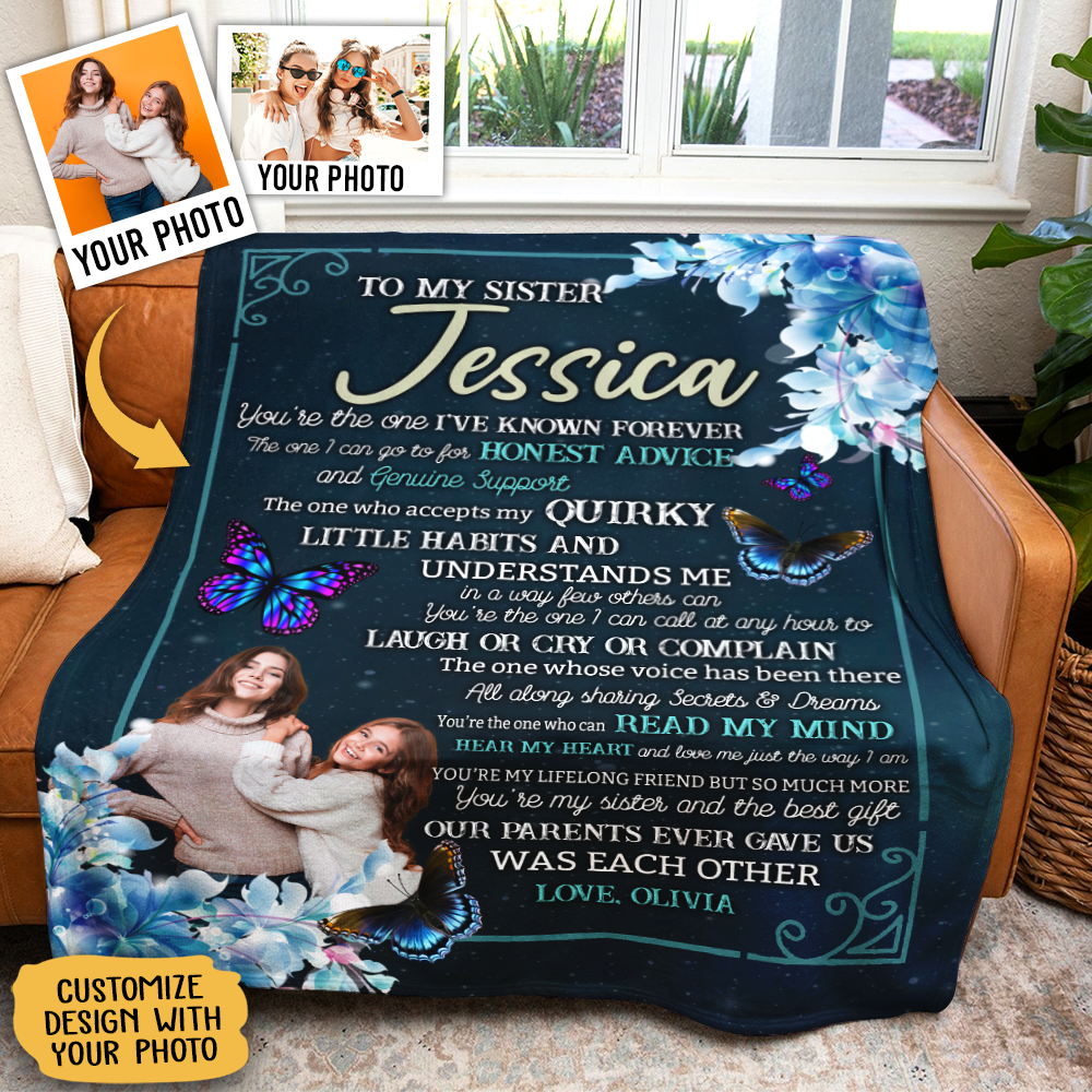 To My Sister You Are The One I've Known Forever Butterflies Blanket Gift For Sister Friend Family Birthday Gift Home Decor Bedding Couch Sofa Soft and Comfy Cozy Live Preview
