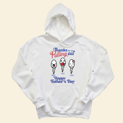 Thank For Not Pulling Out - Personalized Apparel - Gift For Dad, Father's Day Gift Banner-2_1f5f409e-6037-43a6-8acb-391c66706f5e.jpg?v=1690860496