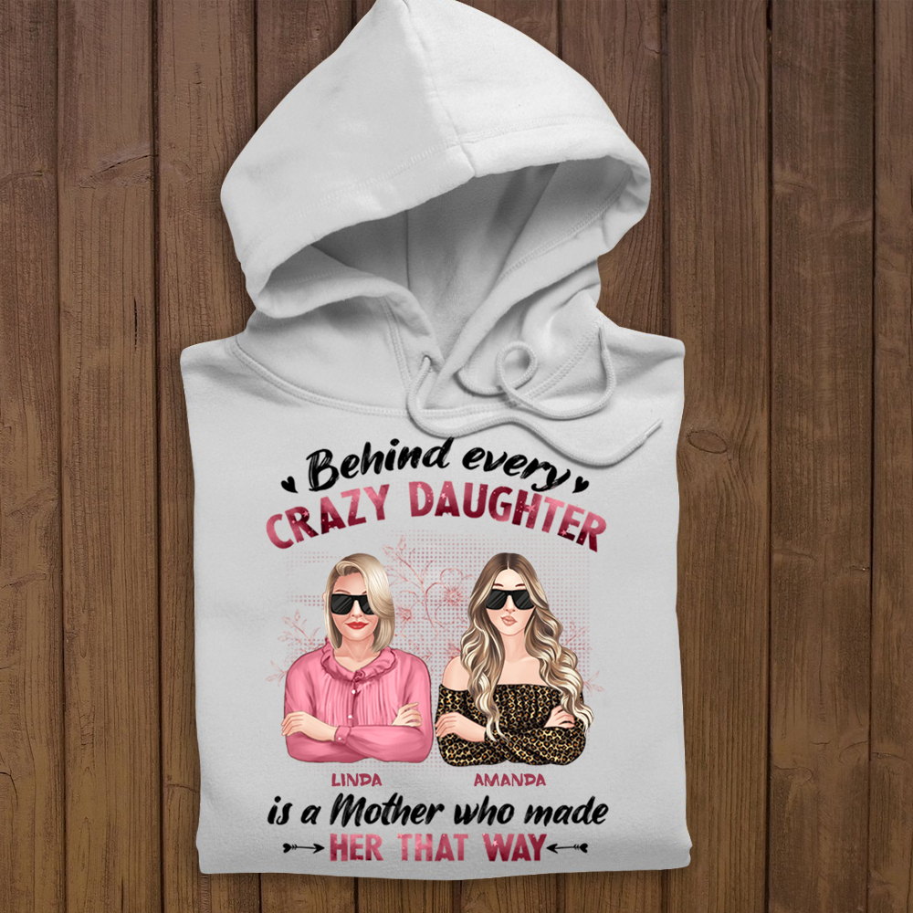 Cool Mom Daughter Behind Every Crazy Daughter Personalized Apparel Banner-Hoodie-GG_2c923e93-0cd8-48c7-ad8a-9ff38c702416.png?v=1633754890