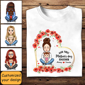 Our First Mother's Day Together - Personalized Shirt - Gift For New Mom, First Time Mom, 1st Mother's Day